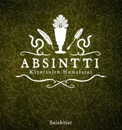Absintti - Kirottujen humalatar