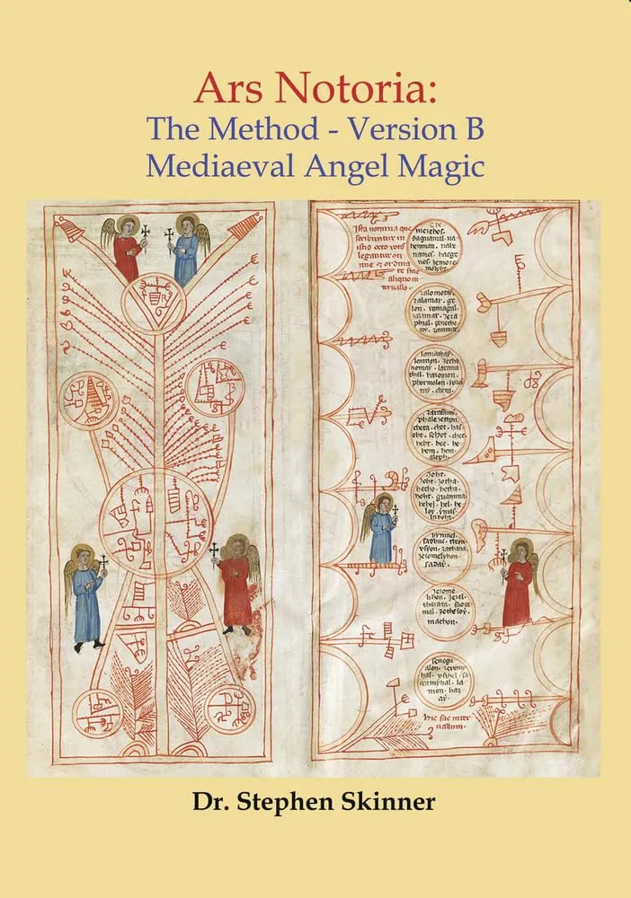 Ars Notoria: Method Version B: Mediaeval Angel Magic (1st edition) - Dr Stephen Skinner