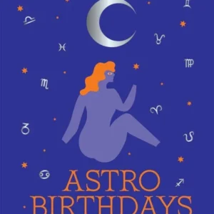Astro Birthdays: What Your Birthdate Reveals - Stella Andromeda