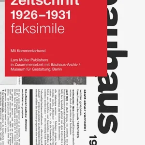 Bauhaus-lehti 1926–1931 | Uudelleenpainos kommenttikirjan kanssa | Saksan painos