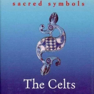 Celts (Sacred Symbols) - Thames and Hudson