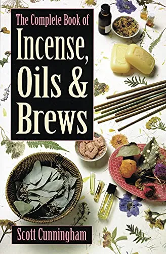 Complete Book Incense, Oils and Brews - Scott Cunningham