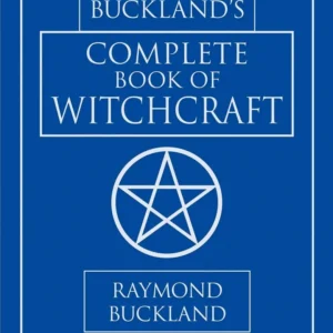 Complete Book Witchcraft - Raymond Buckland