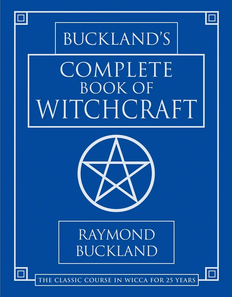 Complete Book Witchcraft - Raymond Buckland