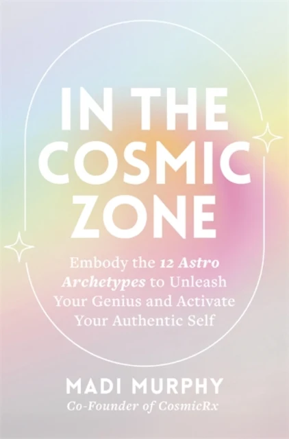 Cosmic Zone - Madi Murphy