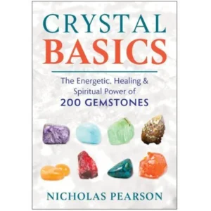 Crystal Basics 200 gemstones - Nicholas Pearson