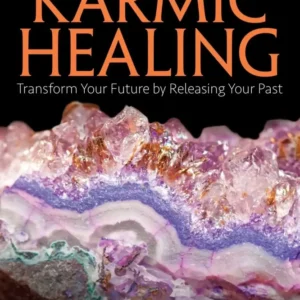 Crystals karmic healing - transform your future releasing your past - Nicholas Pearson