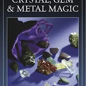 Cunningham's Encyclopedia Crystal, Gem & Metal Magic (Cunningham's Encyclopedia Series, 2) - Scott Cunningham