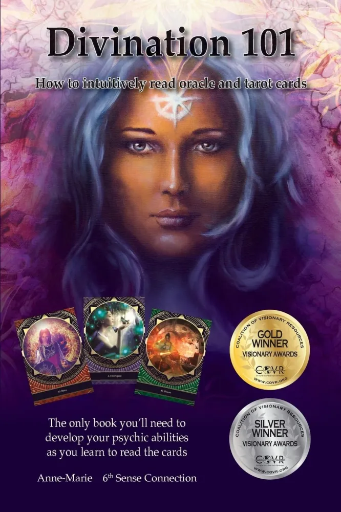 Divination 101 How To Intuitively Read Cards: Divination 101 is only book you need to learn how to read tarot and oracle c...