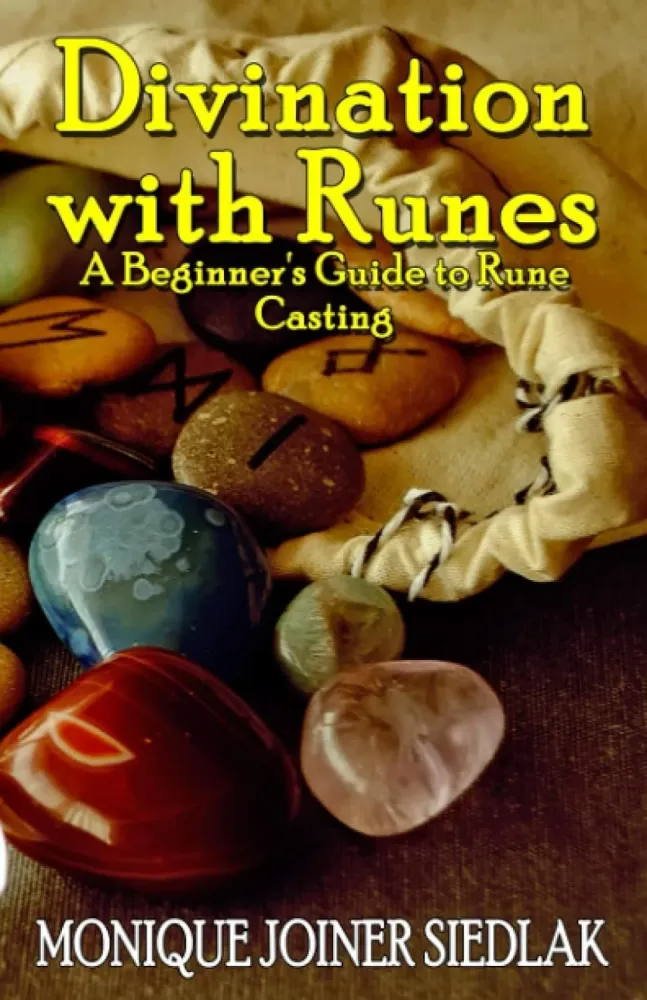 Divination Runes : Beginner's Guide to Rune Casting : 1 - Monique Joiner Siedlak