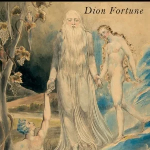 Esoteric Philosophy Love and Marriage - Dion Fortune