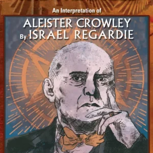 Eye Triangle: Interpretation Aleister Crowley - Israel Regardie