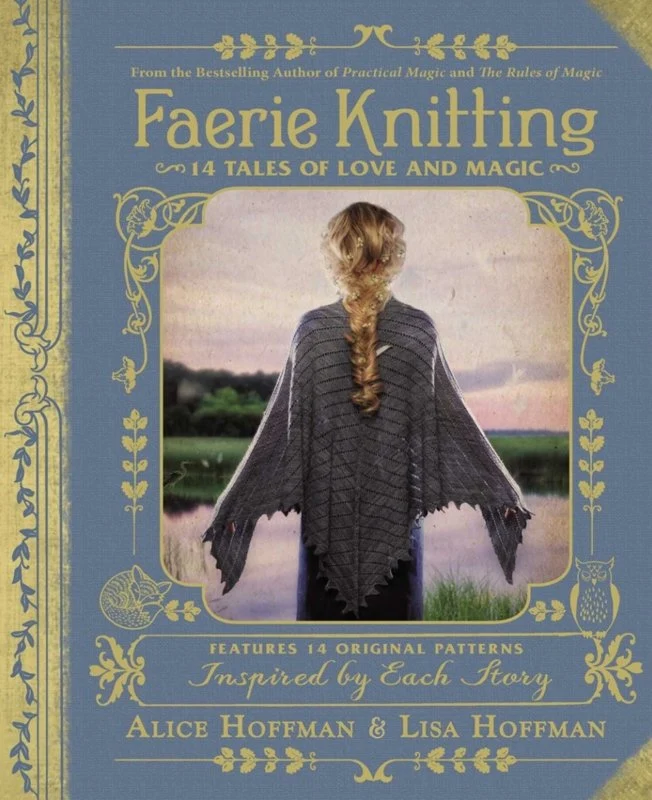 Faerie Knitting: 14 Tales Love and Magic - Lisa Hoffmann