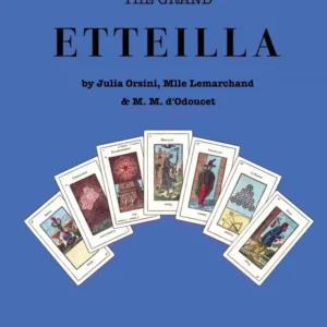 Grand Etteilla - Julia Orsini, Mlle Lemarchand