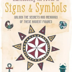 Harnessing Power Signs & Symbols: Unlock Secrets - Kirsten Riddle