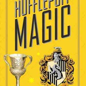 Harry Potter: Hufflepuff Magic - Artifacts from Wizarding World - Titan Books Ltd