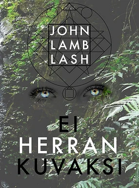 Ei Herran kuvaksi - John Lamb Lash