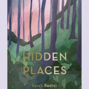 Hidden Places - Sarah Baxter, Amy Grimes