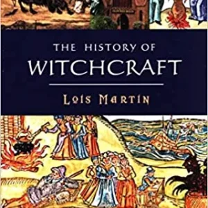 History Witchcraft - Lois Martin