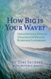 How Big is Your Wave? - Teri Secrest and Beverly Banks