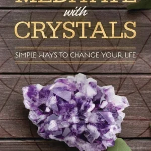 How to Meditate Crystals - Jolie DeMarco