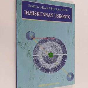 Ihmiskunnan uskonto - Rabindranath Tagore