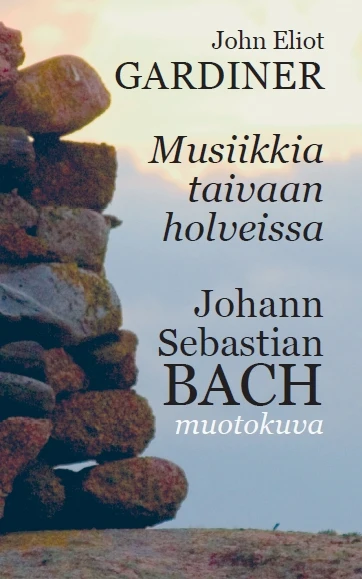 J.S.BACH - MUOTOKUVA GARDINER MUSIIKKIA TAIVAAN HOLVEISSA