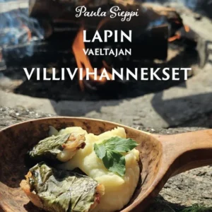 Lapin Vaeltajan Villivihannekset - Paula Sieppi