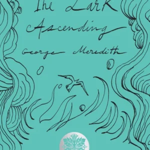 Lark Ascending - George Meredith & J.G. Folivéli
