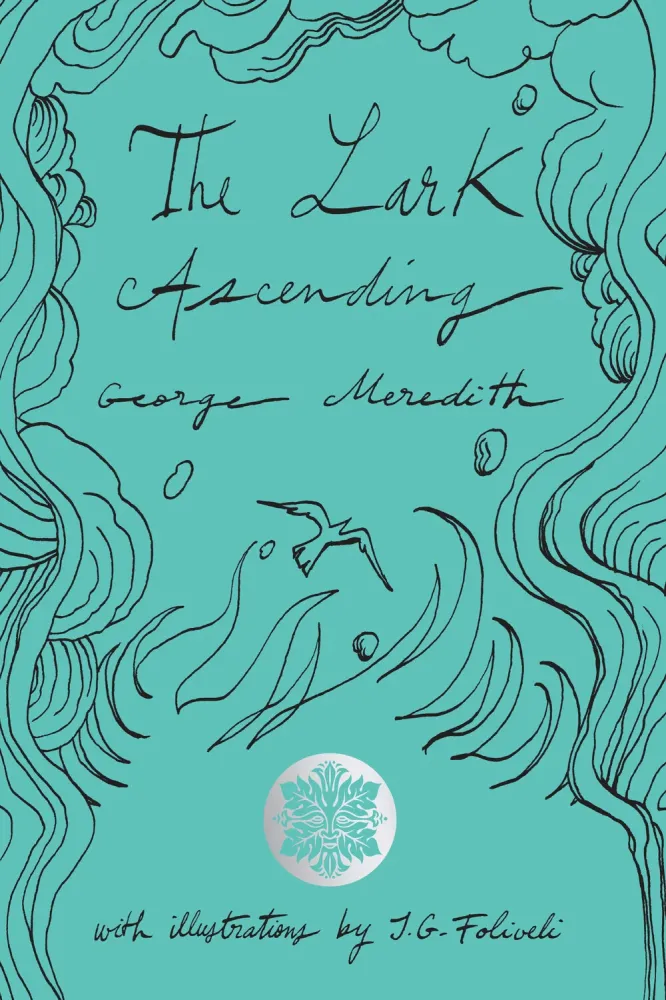 Lark Ascending - George Meredith & J.G. Folivéli
