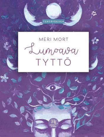 Lumoava tyttö - Meri Mort