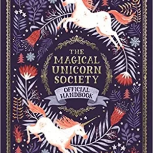 Magical Unicorn Society Official Handbook – Selwyn E. Phipps