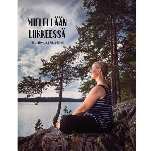 Mielellään Liikkeessä - Tuulia Luomala ja Mika Pihlman