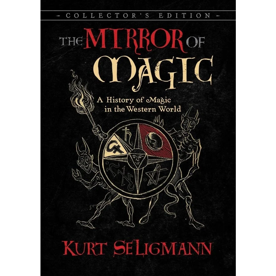 Mirror Magic: History Magic Western World - Kurt Seligman