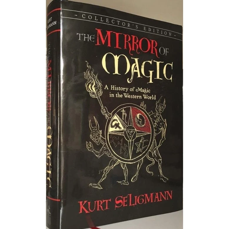 Mirror Magic: History Magic Western World - Kurt Seligman