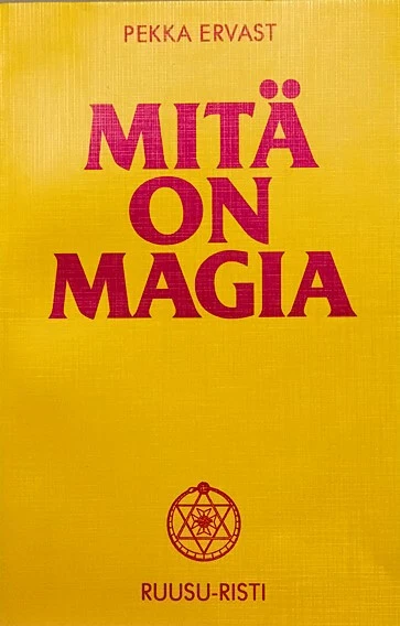 Mitä On Magia - Pekka Ervast