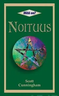 Mitä on noituus - Scott Cunningham