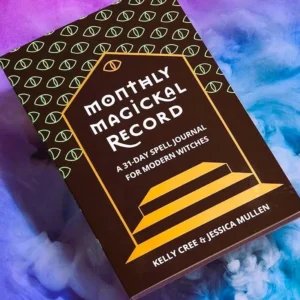 Monthly Magickal Record - Kelly Cree, Jessica Mullen