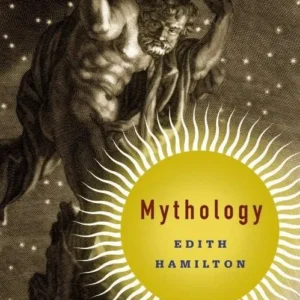 Mythology - Edith Hamilton