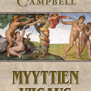 Myyttien viisaus (Myths to Live ) - Joseph Campbell