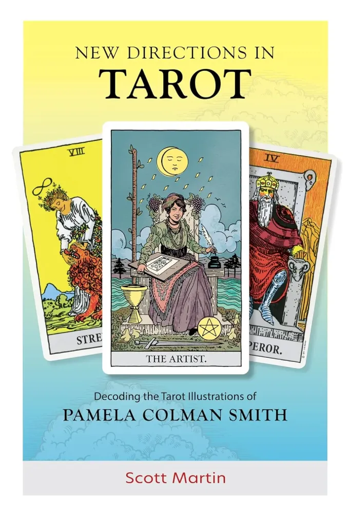 New Directions Tarot: Decoding Tarot Illustrations Pamela Colman Smith - Scott Martin