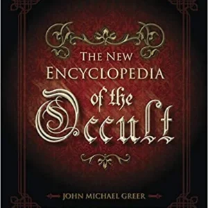 New Encyclopedia Occult – John Michael Greer