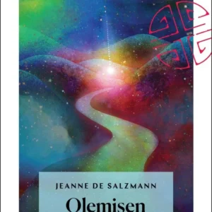 Olemisen todellisuus - Gurdjieffin neljäs tie - Jeanne De Salzmann