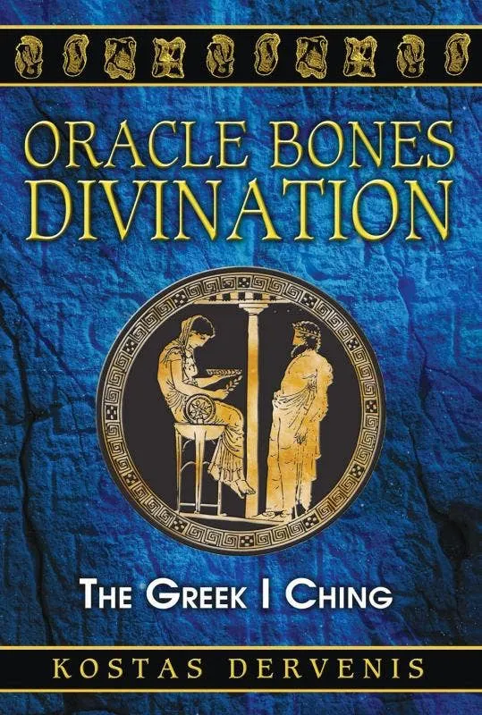 Oracle Bones Divination: Greek I Ching - Kostas Dervenis