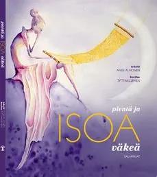 Pientä ja isoa väkeä - Anssi Alhonen ja Tytti Muurinen