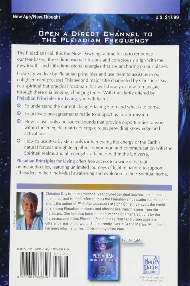 Pleiadian Principles Living: Guide to Accessing Dimensional Energies, Communicating Pleiadians, and Navigating These Chang...