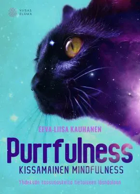 Purrfulness, kissamainen mindfulness — Yhdeksän tassunaskelta tietoiseen läsnäoloon