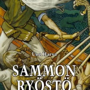 Sammon ryöstö - Uno Harva
