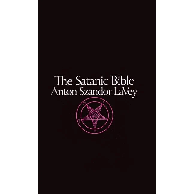 Satanic Bible - Anton Szandor LaVey