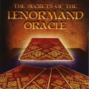 Secrets Lenormand Oracle - Sylvie Steinback